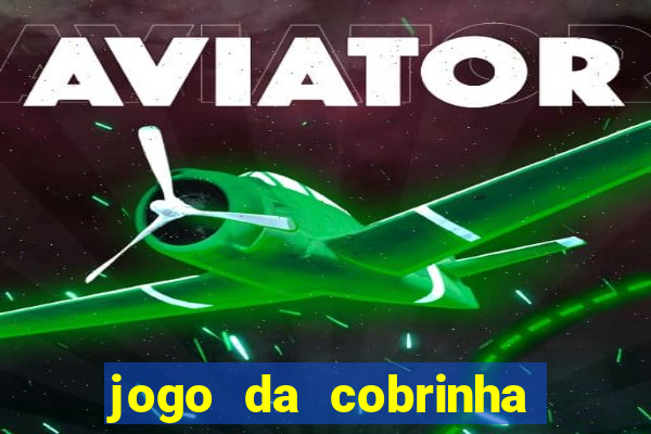 jogo da cobrinha paga de verdade